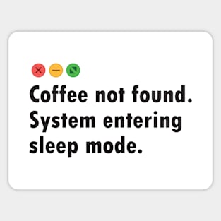 Funny Computer Error Message about Coffee Sticker